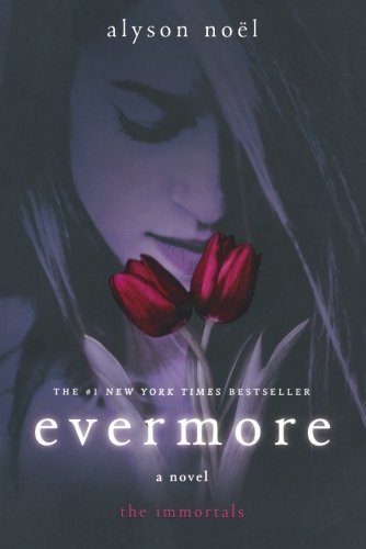 Evermore: The Immortals by Alyson No??l (2009-0... B01LP9E3PW Book Cover