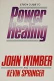 Study Guide to Power Healing