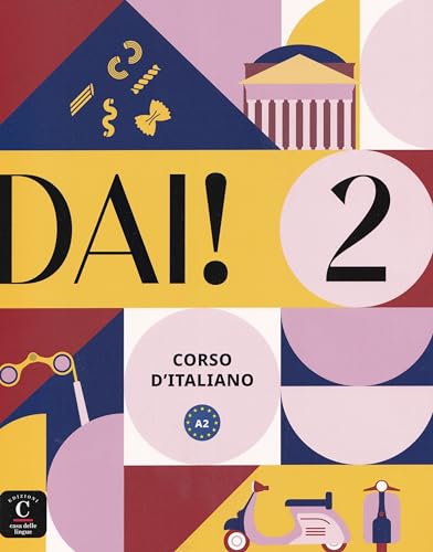 Portada de Dai! 2 Corso d'italiano A2: Livre de l'élève + cahier