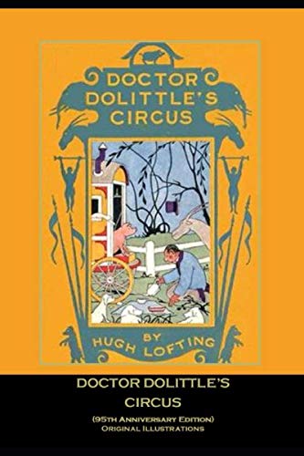 Doctor Dolittle’s Circus (95th Anniversary Edit... 1656145014 Book Cover