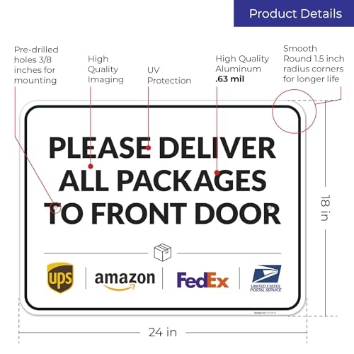 Image of Package Delivery Sign, Delivery Instructions Deliver All Package to Front Door Sign, 18x24 Inches, Rust Free .063 Aluminum, Fade Resistant, Made in USA by Sigo Signs