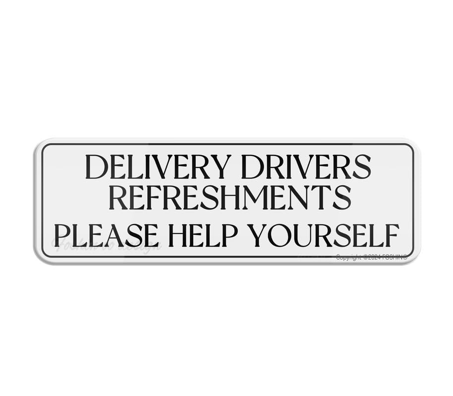FOSHIN Delivery Drivers Refreshments Please Help Yourself Wall Or Door Sign 10 X 3 Inch With Symbols Self-Adhesive For Restaurant Salons Hotel Motel Rest Stops Public Restrooms, Acrylic4 — image 1
