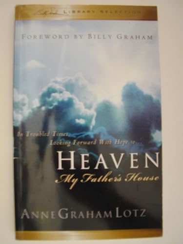 Heaven: My Father's House 1593280378 Book Cover