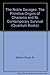 Produktbild The Noble Savages: The Primitive Origins of Charisma and Its Contemporary Survival: Essay on Charisma - The Rehabilitation of a Concept (Quantum Books)