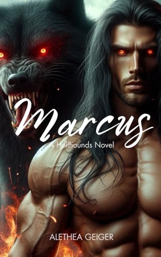 Marcus: A Hellhounds Series