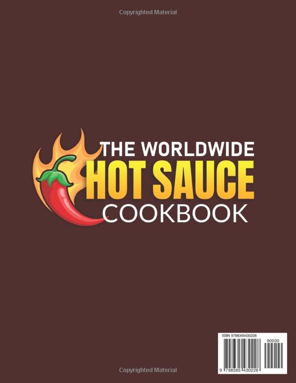 The Worldwide Hot Sauce Cookbook: 150 Easy & Fiery Recipes from All Over the World|Selected Only for True Spicy Lovers - Image 2