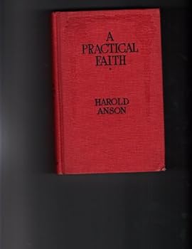 Unknown Binding ... A practical faith (The practical Christianity series) Book