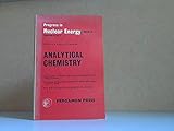 Progress in Nuclear Energy Series IX Analytical Chemistry Volume 8 Pt 1