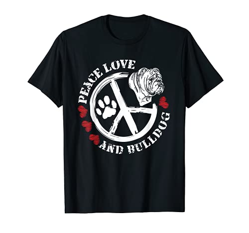 Peace Love Bulldog Dog Cute Paw Print Puppy Doggie Pet Lover Maglietta