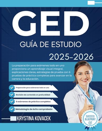 GED Guía de estudio 2025-2026: La preparación para exámenes todo en uno proporciona un aprendizaje visual integral, explicaciones claras, estrategias ... la carrera y la educación. (Spanish Edition)