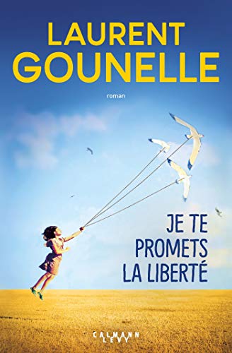 Je te promets la liberté Je te promets la liberté