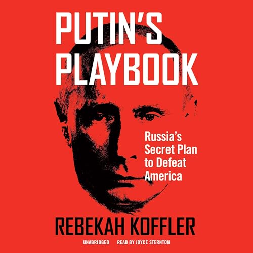Putin's Playbook by Rebekah Koffler episode artwork
