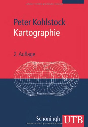 Kartographie: Eine Einführung Kartographie: Eine Einführung