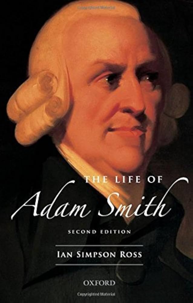 The Life of Adam Smith by Ross Ian Simpson (2010-11-19) Hardcover