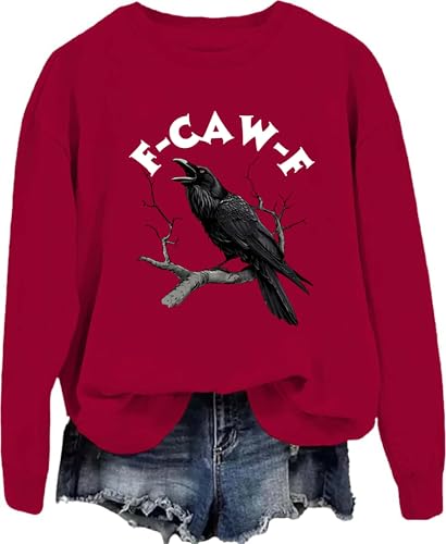 F-Caw-F Crow Sweatshirt For Men Women F Caw F T Shirt