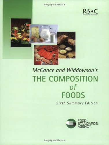 McCance and Widdowson's the Composition of Foods (6th Edition)