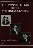 The Constitution and the Attorneys General