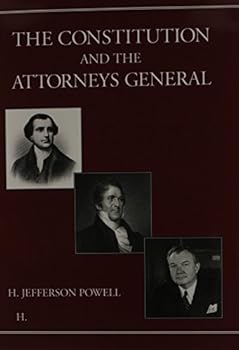 Hardcover The Constitution and the Attorneys General Book