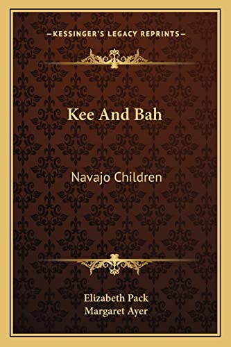 Kee And Bah: Navajo Children