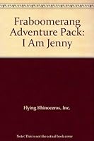 Fraboomerang Adventure Pack: I Am Jenny 1883772699 Book Cover