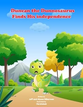 Duncan the Dunnosaurus Finds His Independence