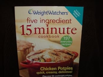 Paperback Weight Watchers Five Ingredient 15 Minute Cookbook- 197 everyday recipes Book