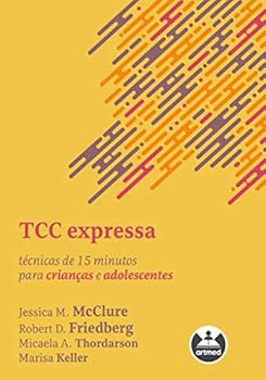 Paperback TCC Expressa - Tecnicas de 15 Minutos para Criancas e Adolescentes (Em Portugues do Brasil) [Portuguese_Brazilian] Book