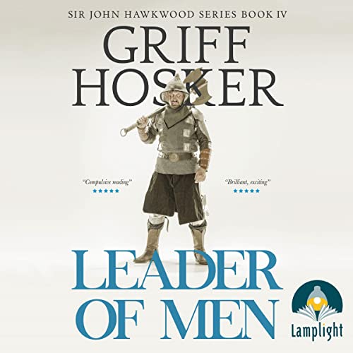 Leader of Men by Griff Hosker episode artwork