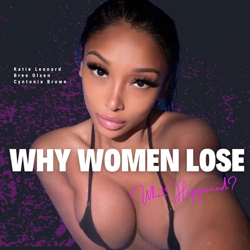 Why Women Lose