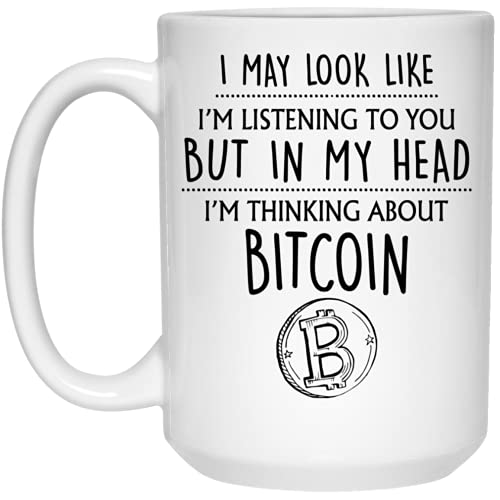 Q.PaddyShops Bitcoin Mug, Bitcoin Gift, Thinking About Bitcoin, Funny Bitcoin Gifts For Him, Husband, Boyfriend, Bitcoin Cryptocurrency Coffee Mug 15oz