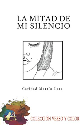 La mitad de mi silencio