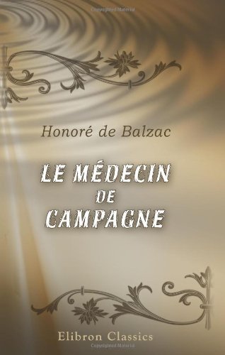 Télécharger Le Médecin de campagne Livre PDF Gratuit