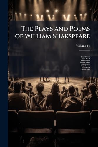 The Plays and Poems of William Shakspeare; Volume 14