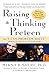 Raising a Thinking Preteen: The I Can Problem Solve Program for 8- to 12- Year-Olds