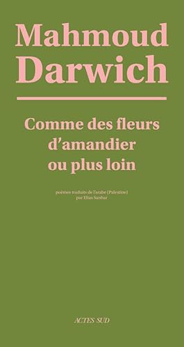 Preisvergleich Produktbild Comme des fleurs d'amandier ou plus loin (poèmes)