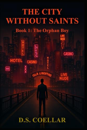 The City Without Saints: The Orphan Boy
