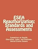 ESEA Reauthorization: Standards and Assessments