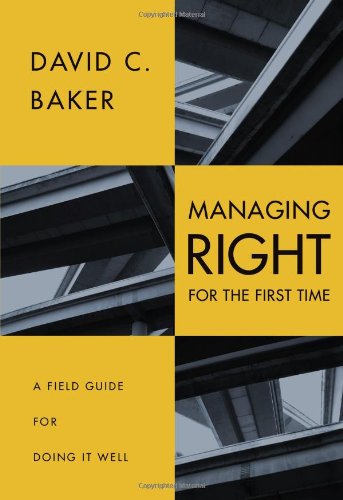 Managing (Right) for the First Time Hardcover – 1 January 2010