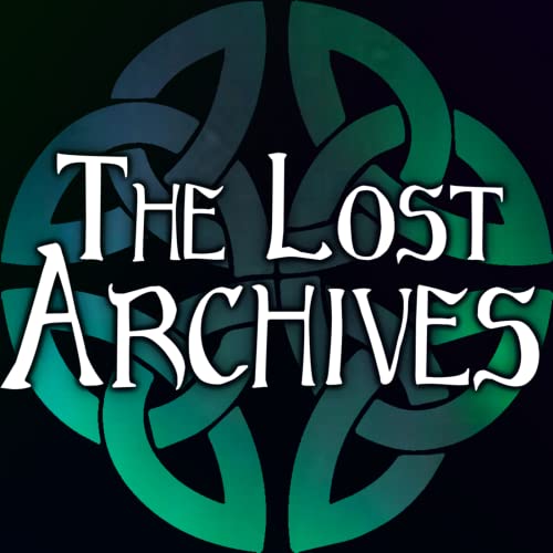 The Lost Archives - Live D&D Podcast cover art