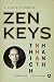 Zen Keys: A Guide to Zen Practice
