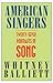 American Singers: Twenty-seven Portraits in Song