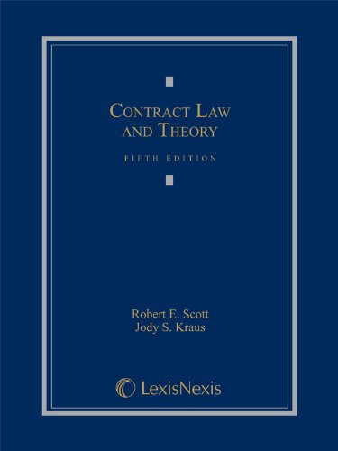 Contract Law and Theory, Fifth Edition, 2013