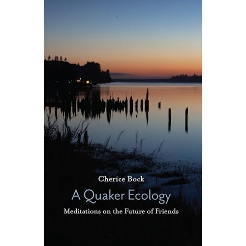 Cherice Bock - A Quaker Ecology episode artwork