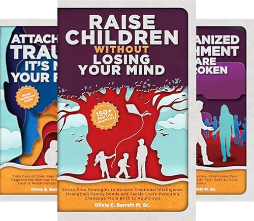 Raise Children Without Losing Your Mind (Calm Minds & Connected Hearts Book 1)
