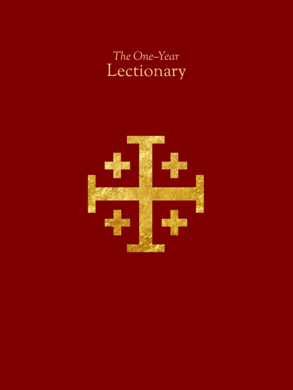 The One-Year Lectionary: Traditional-Language Edition