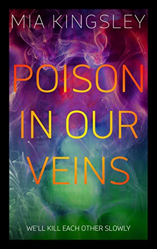 Poison In Our Veins (German Edition)