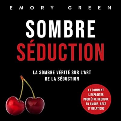 Sombre S&eacute;duction