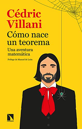 CÃ“MO NACE UN TEOREMA: Una aventura matemÃ¡tica (Mayor) (Spanish Edition)