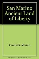 San Marino Ancient Land of Liberty B002JJU5JQ Book Cover