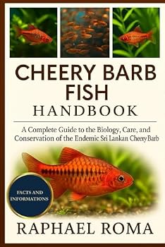 CHEERY BARB FISH HANDBOOK: A Complete Guide to the Biology, Care, and Conservation of the Endemic Sri Lankan Cheery Barb